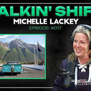 She Owns the ONLY Drag Strip in Alaska - Michelle Lackey (Talkin' Shift EP 17)