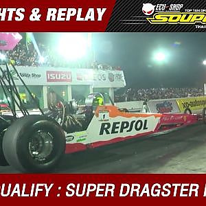 DAY3 QUALIFY | SUPER DRAGSTER | บุญตา วรรณลักษณ์ Ram 77 Super (2016)