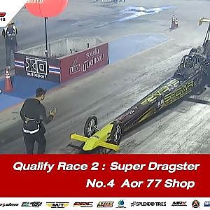 QUALIFY RACE 2 : 4 ธนากร  มังคลาด / Aor 77 Shop / SOUPED UP 2018
