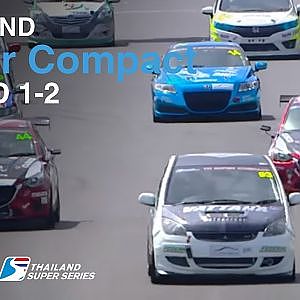 Super Compact : TSS 2016- Round 2 | (SUN-22-May) | Chang International Circuit