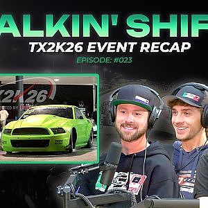TX2K26 Drama, Records, Upsets & The Stories You Didn’t See (Talkin' Shift EP 023)
