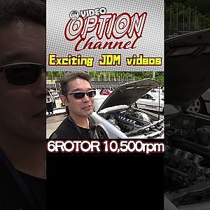 【轟音】 6ローター 10,500回転の咆哮 【 Exciting JDM videos #Shorts 】